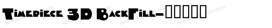 Timepiece 3D BackFill字体转换